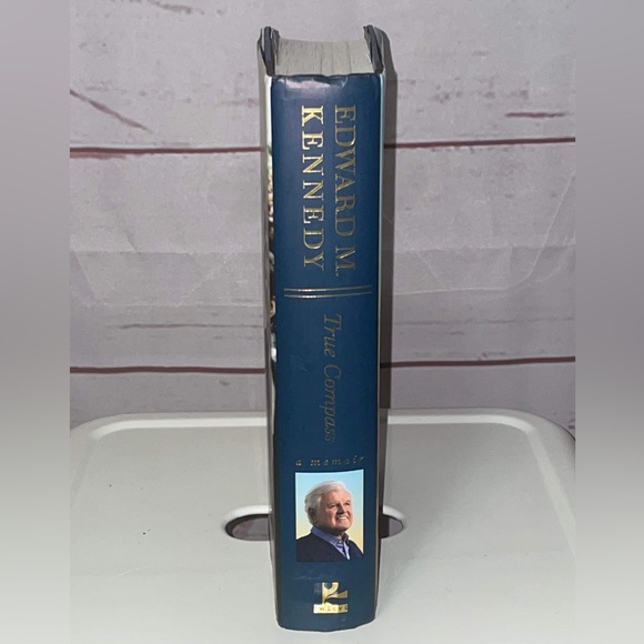 True Compass Edward M Kennedy, A Memoir. Hard cover. First edition. - Picture 2 of 4